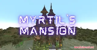 Myrtil's Mansion Map (26.2, 1.20.1) for Minecraft