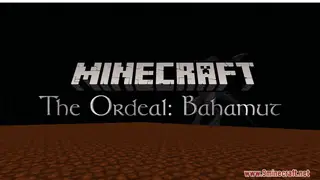 The Ordeal: Bahamut Map (26.2, 1.20.1) for Minecraft
