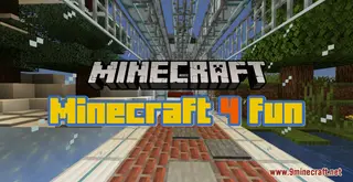 Minecraft 4 Fun Map (26.2, 1.20.1) for Minecraft