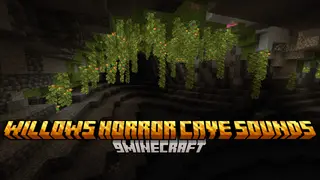 Willows Horror Cave Sounds Resource Pack (1.21.1, 1.20.1) – Texture Pack
