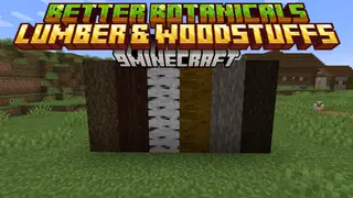 Better Botanicals: Lumber & Woodstuffs Resource Pack (1.21.1, 1.20.1) – Texture Pack