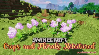 Crops And Florals Retextured Resource Pack (1.21.1, 1.20.1) – Texture Pack