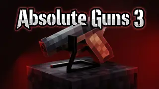 Absolute Guns 3 Addon (26.x, 1.21) – MCPE/Bedrock Mod