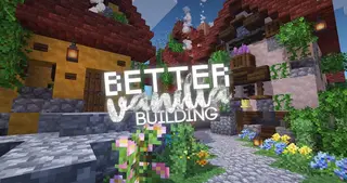 Better Vanilla Building Resource Pack (26.2, 1.20.1) – Texture Pack