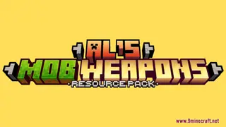 AL's Mob Weapons Resource Pack (1.21.1, 1.20.1) – Texture Pack