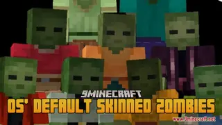 Os' Default Skinned Zombies Resource Pack (1.21.1, 1.20.1) – Texture Pack