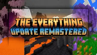 The Everything Update Remastered Addon (26.x, 1.21) – MCPE/Bedrock Mod