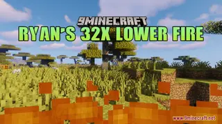 Ryan's 32x Lower Fire Resource Pack (1.21.1, 1.20.1) – Texture Pack