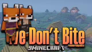 We Don't Bite Resource Pack (1.21.1, 1.20.1) – Texture Pack