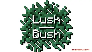 Lush Bush Resource Pack (1.21.1, 1.20.1) – Texture Pack