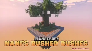 Nani's Bushed Bushes Resource Pack (1.21.1, 1.20.1) – Texture Pack