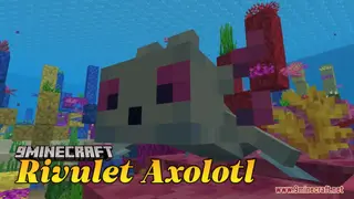 Rivulet Axolotl Resource Pack (1.21.1, 1.20.1) – Texture Pack