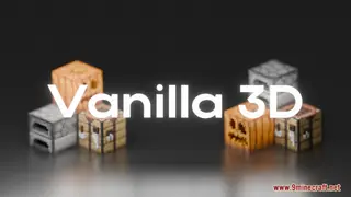 Vanilla 3D Resource Pack (1.21.1, 1.20.1) – Texture Pack