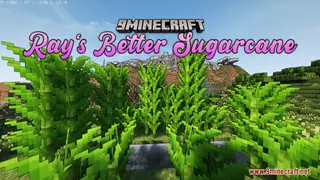 Ray's Better Sugarcane Resource Pack (1.21.1, 1.20.1) – Texture Pack