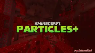 Particles+ Resource Pack (1.21.1, 1.20.1) – Texture Pack