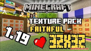Faithful 32x Texture Pack (1.26, 1.21) – MCPE/Bedrock Edition