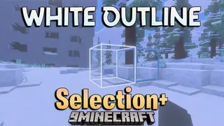 White Outline Selection Plus Texture Pack (26.x, 1.21) – Bright White Selection