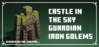 Castle in the Sky Guardian Iron Golems Texture Pack (26.x, 1.21) – MCPE/Bedrock