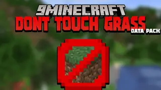 Minecraft But Don't Touch The Grass Data Pack (1.18.2, 1.16.5)