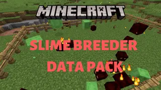Slime Breeder Data Pack (1.16.5, 1.15.2) – Efficient Exp Farming