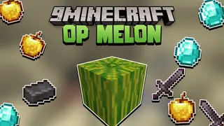 Melon Drop OP Items Data Pack 1.18.1, 1.17.1 (OP Melon)