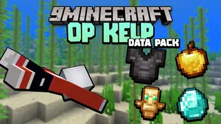 Minecraft But Kelp Is Extremely OP Data Pack 1.18.1, 1.17.1 (OP Kelp)
