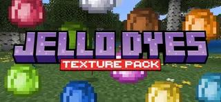 Jello Dyes Texture Pack (26.x, 1.21) – MCPE/Bedrock