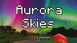 Aurora Skies Texture Pack (1.21, 1.20) – MCPE/Bedrock