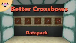 Better Crossbows/Bolts Data Pack 1.14.4, 1.14.1 (More Ammo, More Fun!)