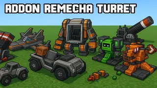 Remecha Turret Addon (26.x, 1.21) – MCPE/Bedrock Mod