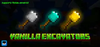 Vanilla Excavators Addon (26.x, 1.21) – MCPE/Bedrock Mod