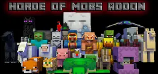Horde of Mobs Addon (26.x, 1.21) – MCPE/Bedrock