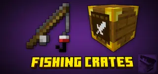 Better Fishing Crates Addon (1.21, 1.20) – MCPE/Bedrock Mod
