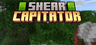Shear Capitator Addon (26.x, 1.21) – MCPE/Bedrock Mod