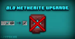 Old Netherite Upgrade Addon (26.x, 1.21) – MCPE/Bedrock Mod