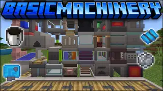 Basic Machinery Addon (1.21, 1.20) – MCPE/Bedrock Mod