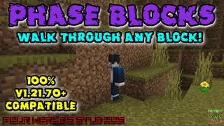 Phase Blocks Addon (26.x, 1.21) – MCPE/Bedrock Mod
