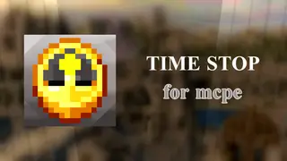 Time Stop Addon (26.x, 1.21) – MCPE/Bedrock Mod