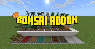 Easy Bonsai Addon (1.21, 1.20) – MCPE/Bedrock Mod