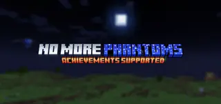 No More Phantom Addon (26.x, 1.21) – MCPE/Bedrock Mod