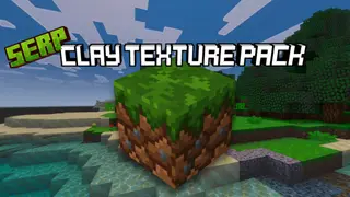 SERP Clay Texture Pack (1.21, 1.20) – MCPE/Bedrock