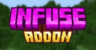 Infuse Addon (26.x, 1.21) – MCPE/Bedrock Mod