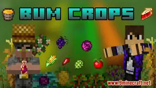 bum_Crops Addon (1.21, 1.20) – MCPE/Bedrock Harvest Mod