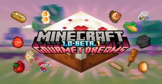 Gourmet Dreams Addon (26.x, 1.21) – MCPE/Bedrock Mod