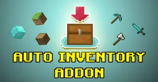 Auto Inventory Addon (1.21, 1.20) – MCPE/Bedrock Mod