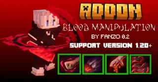 Blood Manipulation Addon (1.21, 1.20) – MCPE/Bedrock Mod