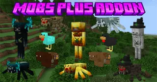 Mobs Plus Addon (1.21, 1.20) – MCPE/Bedrock Mod