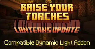 Raise Your Torches Addon (1.20) – Compatible with Dynamic Light