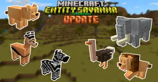 Entity Savanna Update Addon (1.20) – MCPE/Bedrock Mod
