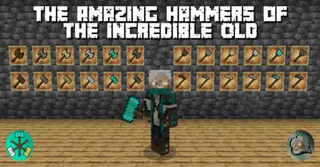 The Amazing Hammers of the Incredible Old Addon (1.20) – MCPE/Bedrock